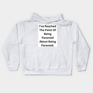 Paranoid Kids Hoodie